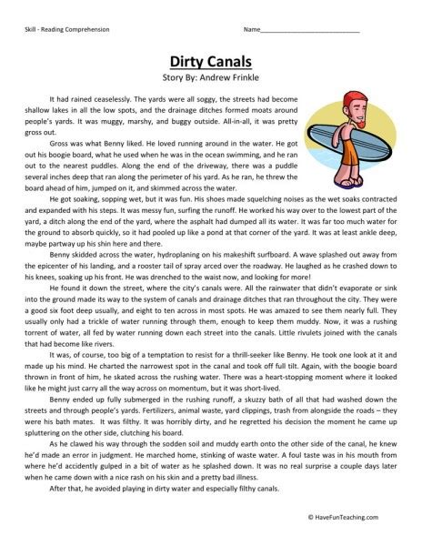 Free reading comprehension worksheets help kids develop reading comprehension skills and fluency, regardless of reading level. Reading Comprehension Worksheet - Dirty Canals