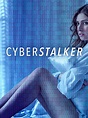 Cyberstalker - Where to Watch and Stream - TV Guide