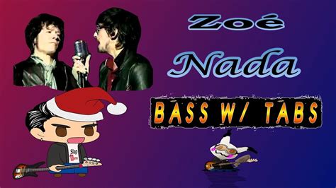 Zoé Nada Bass W Tabs Hd Youtube