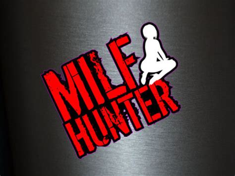 1 X Sticker Milf Hunter Mom Mother Sexy Sexual Mother Sister Chick Fun