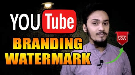 How To Use Branding Watermark On Youtube Channel Youtube