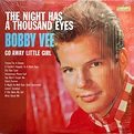 Bobby Vee - The Night Has A Thousand Eyes | Releases | Discogs