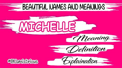 michelle name meaning michelle meaning michelle name and meanings michelle means‎ youtube