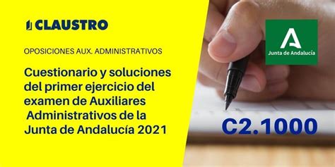 Solución Al Primer Examen Oposiciones Aux Administrativos Andalucía 2021