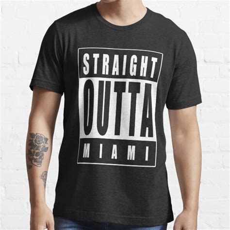 straight outta miami t shirt for sale by wellingtonjg redbubble straight outta compton t