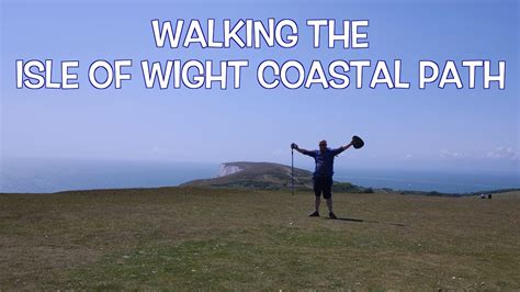 Walking The Isle Of Wight Coastal Path Isle Of Wight Walks Long