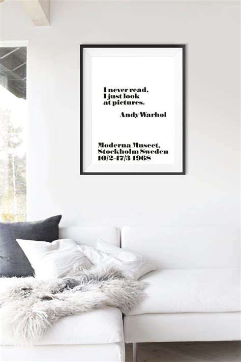 65 andy warhol quotes about art, prints, poster, beauty 0 comments. Andy Warhol Moderna Museet Quote Poster Stockholm i never read - Posters & Prints