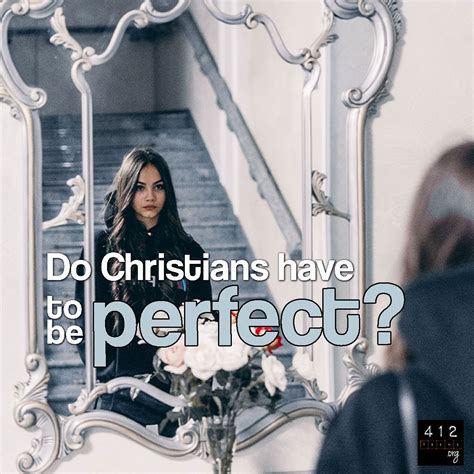 Are Christians Supposed To Be Perfect