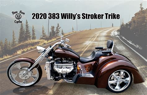 2020 Rootbeer Candy 383 Stroker Willy’s Trike Bosshoss