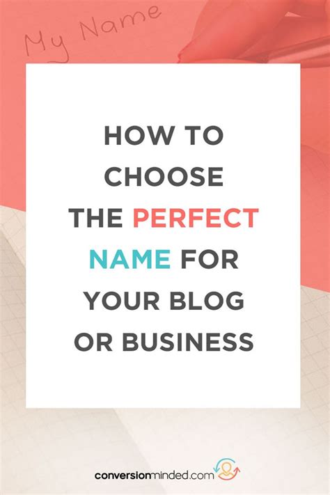 How To Choose The Perfect Name For Your Blog Or Business Blog Names