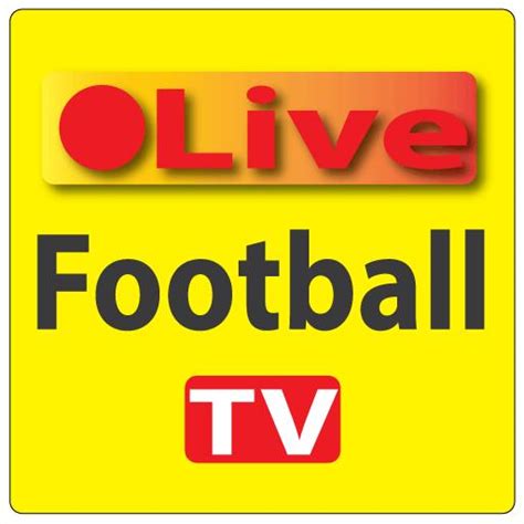 Live Football Stream Live Football Tv And Live Tv Apk For Android Download
