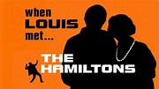 When Louis Met... The Hamiltons (TV Movie 2001) - IMDb