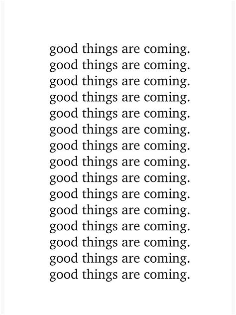 Good Things Quotes Ubicaciondepersonascdmxgobmx