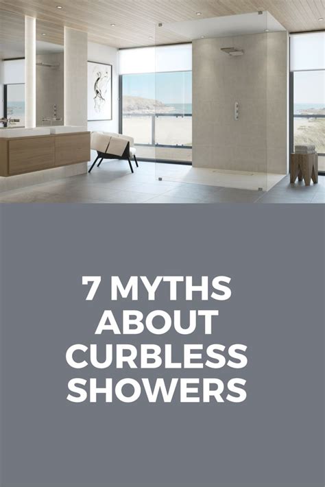 Myths About One Level Curbless Showers Bathroom Remodel Shower