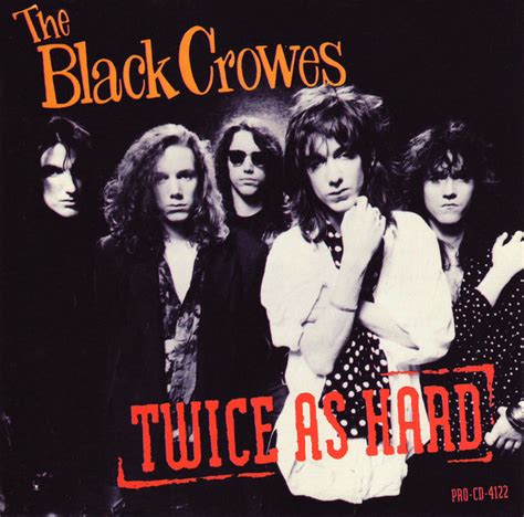 The Black Crowes Twice As Hard Releases Discogs