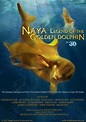 Naya Legend of the Golden Dolphin filme