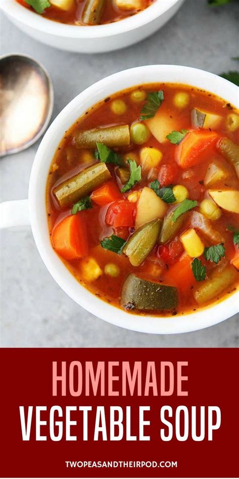 Easy Homemade Vegetable Soup Recipe Homemade Vegetable Soups Easy