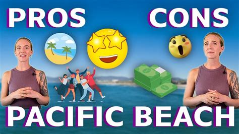 Pros And Cons Of Pacific Beach Youtube