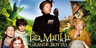 Tata Matilda e il grande botto: trama, cast, trailer e streaming film ...