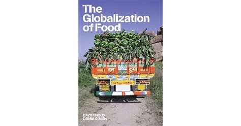The Globalization Of Food By David Inglis
