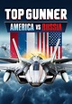 Watch Top Gunner: America vs. Russia (2023) - Free Movies | Tubi