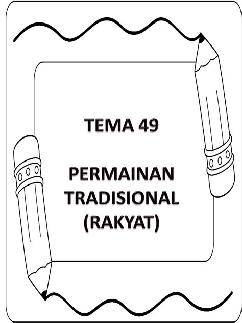 Tema 49 Permainan Tradisional Rakyat 15 Ms Arahan Warnakan