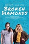 Cartel de la película Broken Diamonds - Foto 1 por un total de 2 ...
