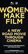 Women Make Film: A New Road Movie Through Cinema (2018) - IMDb