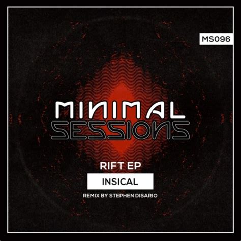 Rift Ep By Insical On Mp3 Wav Flac Aiff And Alac At Juno
