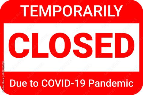 Temporarily Closed Due To Covid 19 Pandemics Coronavirus Vector Eps