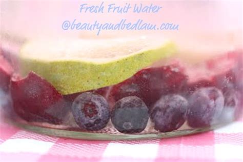 Drink Up Fresh Fruit Water Balancing Beauty And Bedlam