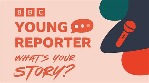 Bbc Young Reporter Story Search Tell Us The Stories That Matter To You