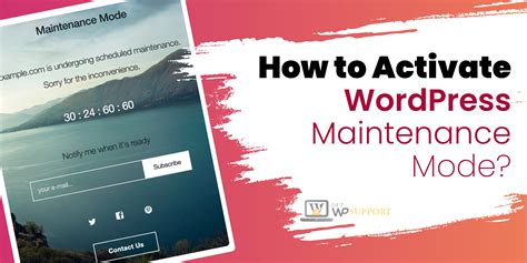 How To Enable Wordpress Maintenance Mode 24x7wpsupport