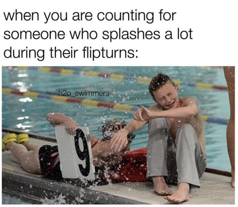 27 Hilarious Pictures That Will Make Way Too Much Sense To Swimmers Swimming Funny Swimming