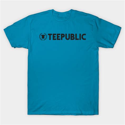 Teepublic Logo Teepublic T Shirt Teepublic