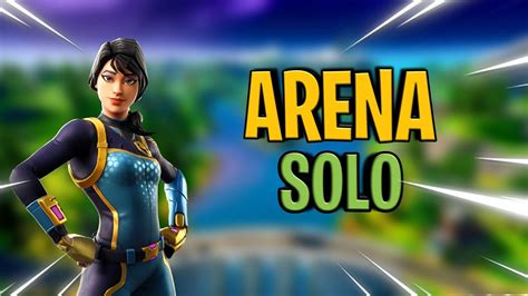 Fortnite Arena Solo Youtube