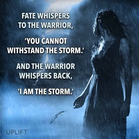 Fate Whispers To The Warrior Quote Fate Whispers To The Warrior You