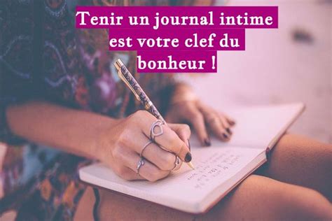 Tenir Un Journal Intime Est Votre Clef Du Bonheur