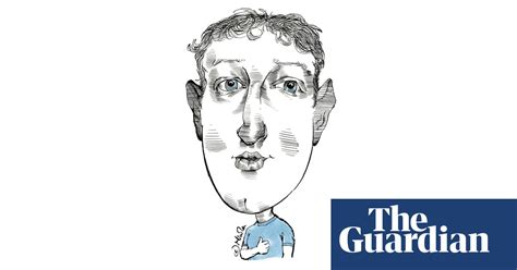 Mark Zuckerberg Caricature Uk News The Guardian