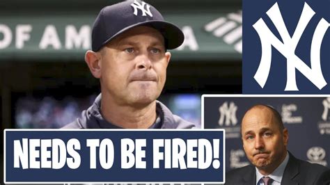 Aaron Boone And Brian Cashman Should Be Fired Now Youtube