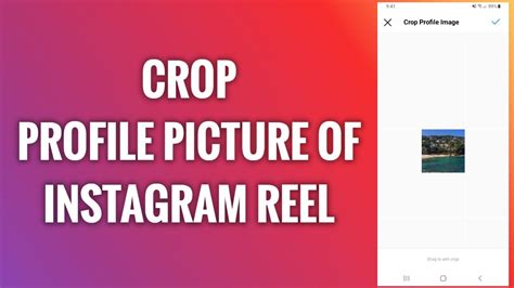 How To Crop Profile Picture Of Instagram Reel Youtube