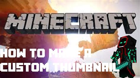 Minecraft How To Make A Custom 3d Thumbnail Easy Youtube