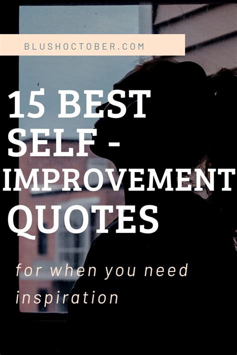 15 of The Best Self Improvement Quotes for Inspiration ...