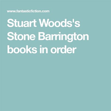 Goodreads book reviews & recommendations: Stuart Woods's Stone Barrington books in order | Stuart ...