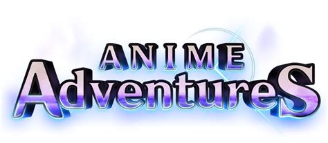 Discuss Everything About Anime Adventures Wiki Fandom