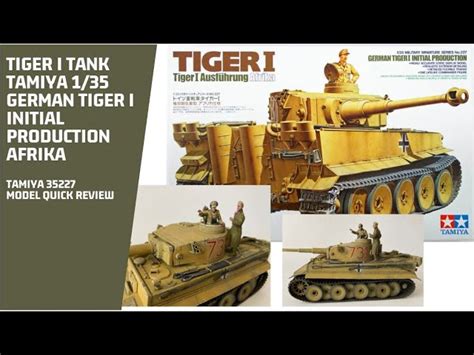 Tamiya 35227 German Tiger I Initial Production Afrika 1 35 Scale Kit