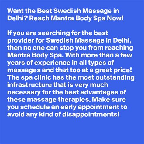 Want The Best Swedish Massage In Delhi Reach Mantra Body Spa Now If You Are Searching For The