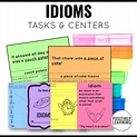 Idioms Tasks and Centers - Positively Learning