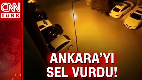 Ankaradaki Sağanak Yağış Cadde Ve Sokakları Göle çevirdi Youtube