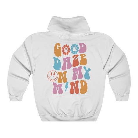 good daze on my mind hoodie positive hoodie cozy sweatshirt etsy